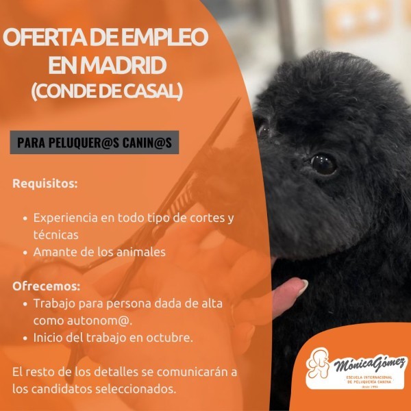 Se busca Peluquer@ Canin@ Autonom@ en Madrid